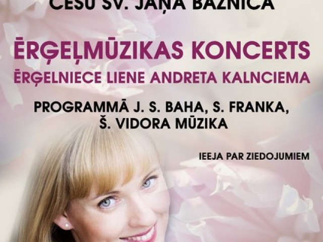 Ērģeļnieces Lienes Andretas Kalnciemas koncerts
