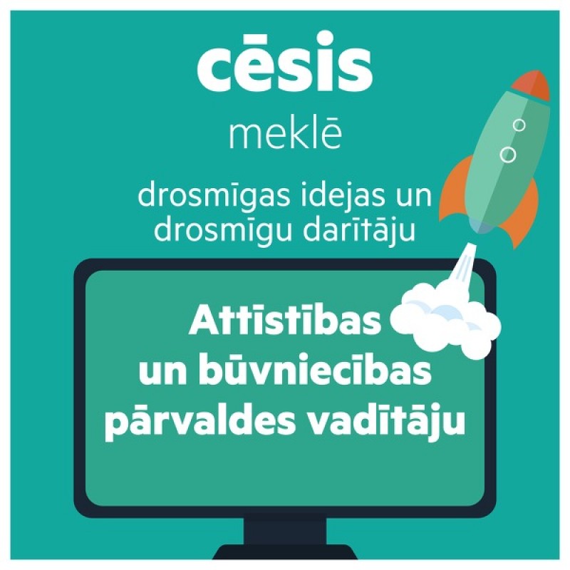 Cēsu novada pašvaldība aicina darbā Attīstības un būvniecības pārvaldes vadītāju