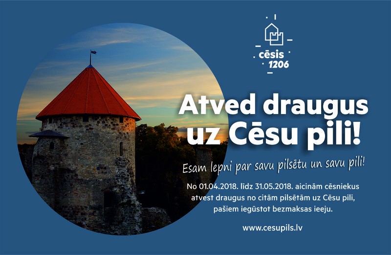 Atved draugus uz Cēsu pili!
