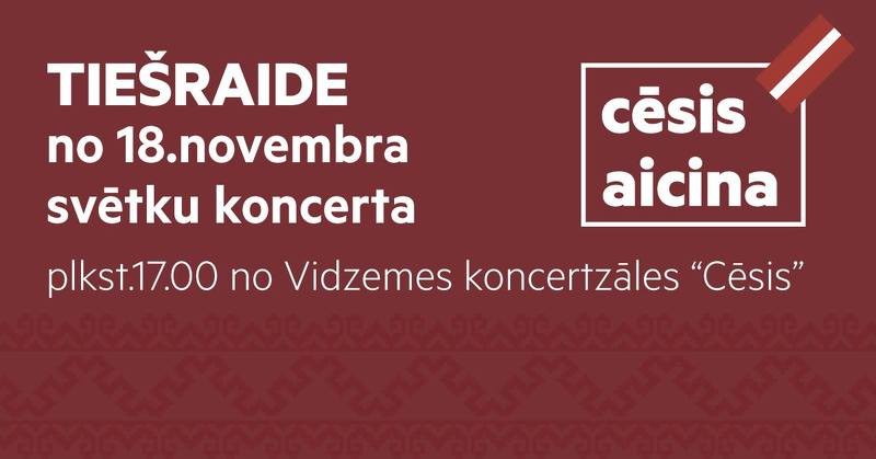 Skaties valsts svētku koncertu tiešraidē no Vidzemes koncertzāles