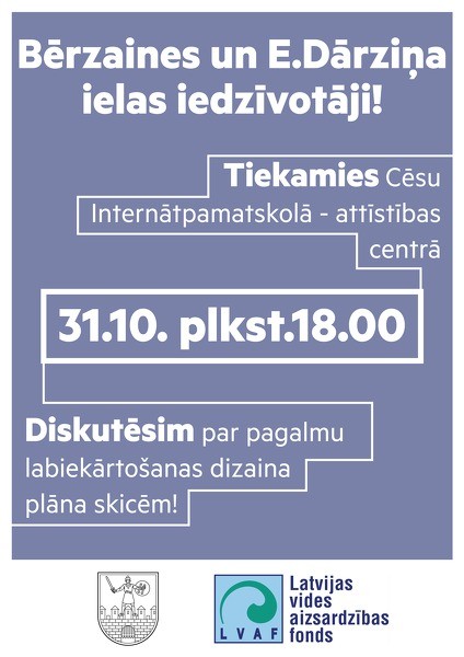 Bērzaines un E.Dārziņa ielas iedzīvotājus aicina uz diskusiju