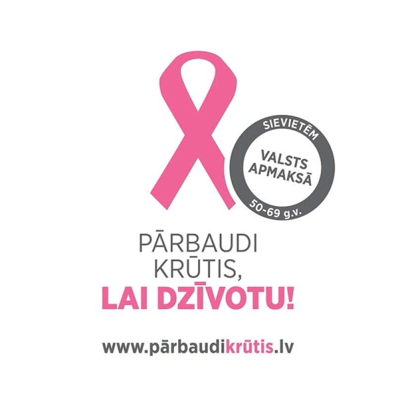 Sākusies kampaņa „Pārbaudi krūtis, lai dzīvotu!”