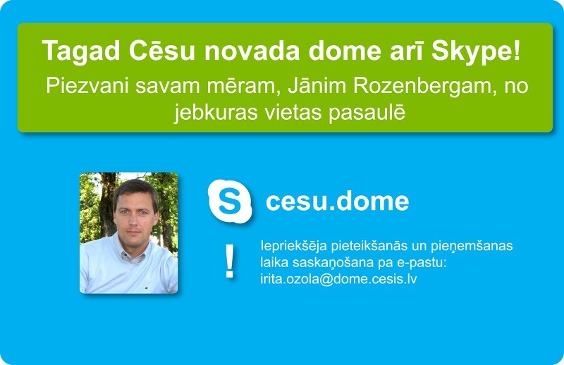 Cēsu mērs rīkos Skype pieņemšanas