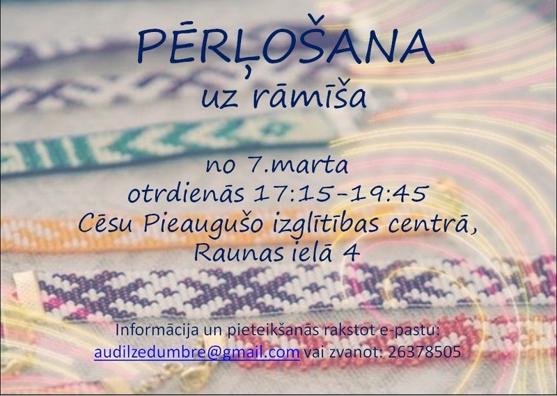 Aicina uz praktiskajām nodarbībām “Pērļošana uz rāmīša”