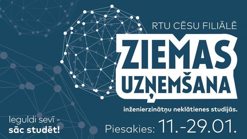 Ziemas uzņemšana RTU Cēsu filiālē