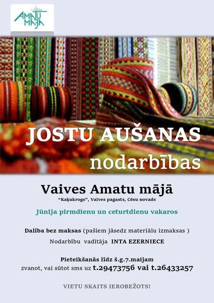 Vaives Amatu mājā jūnijā tiks darinātas jostas