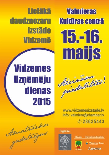 Vidzemes vērtība: izstāde – gadatirgus „Vidzemes Uzņēmēju dienas 2015”