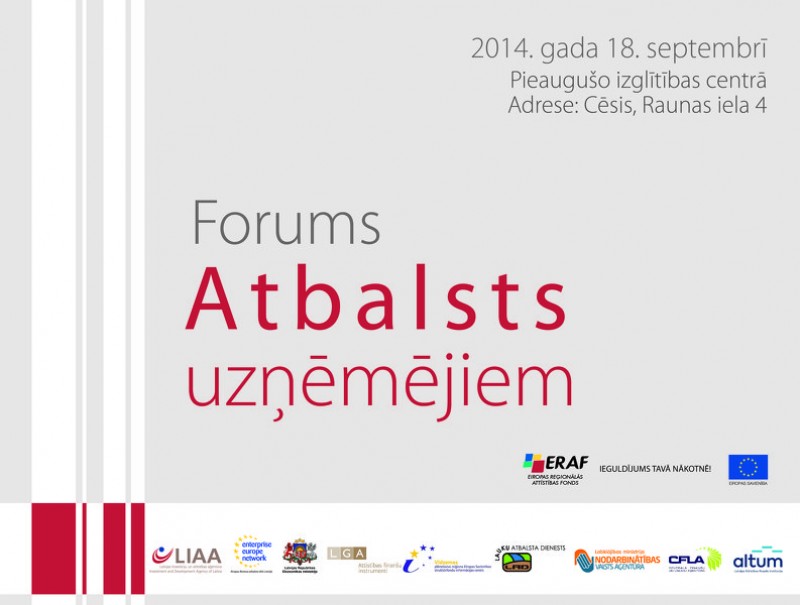 9 forumi 9 pilsētās par aktuālajām atbalsta programmām uzņēmējiem. Pirmais - 18. septembrī Cēsīs