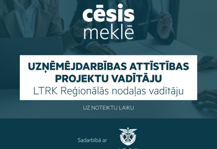 Aicina darbā uzņēmējdarbības attīstības projektu vadītāju