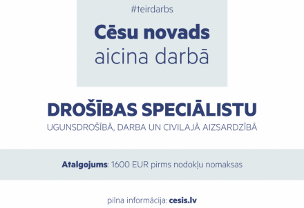 Cēsu novada pašvaldība aicina darbā drošības speciālistu (darba aizsardzībā, ugunsdrošībā un civilā aizsardzībā)