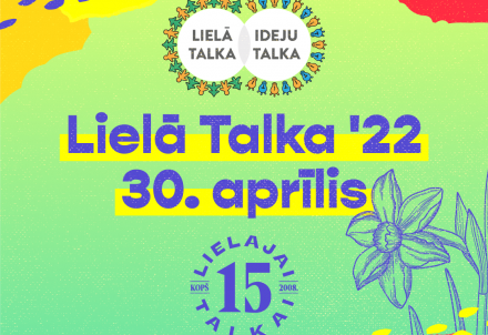 Celies, posies, iesaisties – Lielā Talka šogad 30.aprīlī!