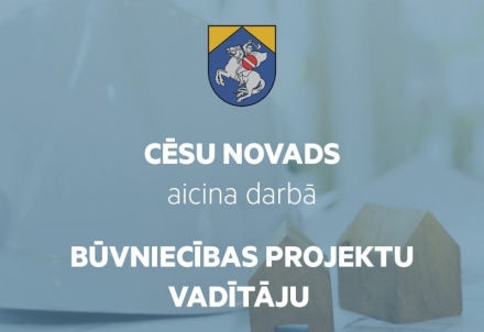 Aicina darbā Cēsu novada būvniecības projektu vadītāju