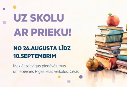 Uz skolu ar prieku!