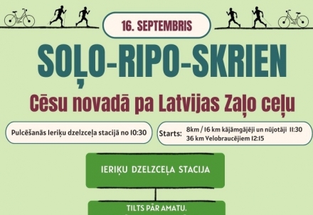 Soļo-ripo-skrien pa Latvijas Zaļo ceļu!