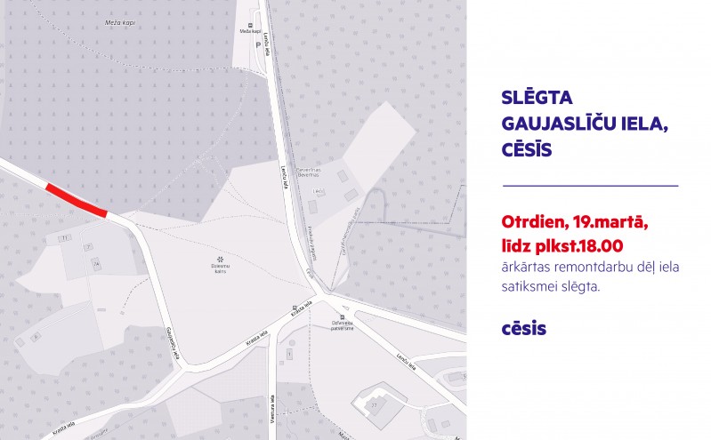 Satiksmei slēgts ielas posms Gaujaslīču ielā, Cēsīs