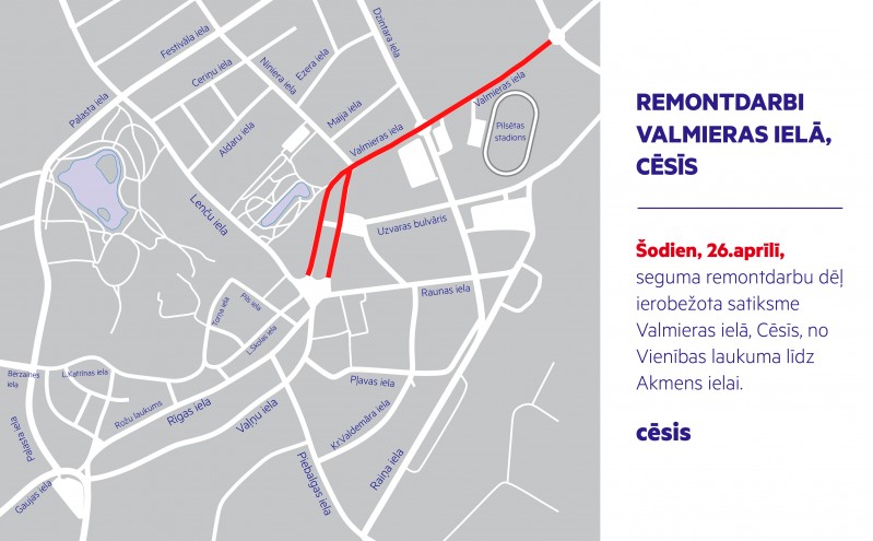 Ierobežota satiksme Valmieras ielā