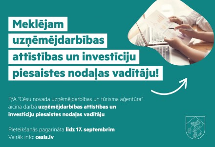 Aicinām darbā Uzņēmējdarbības attīstības un investīciju piesaistes nodaļas vadītāju