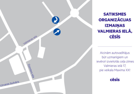 Satiksmes organizācijas izmaiņas Valmieras ielā, Cēsīs