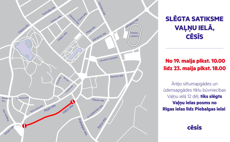 Satiksmes ierobežojumi Vaļņu ielā, Cēsīs