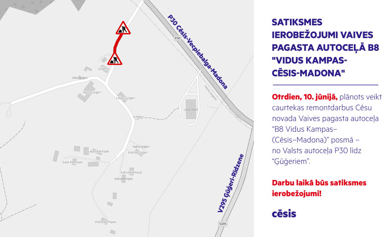 Satiksmes ierobežojumi Vaives pagasta autoceļa posmā B8 "Vidus Kampas-Cēsis-Madona"