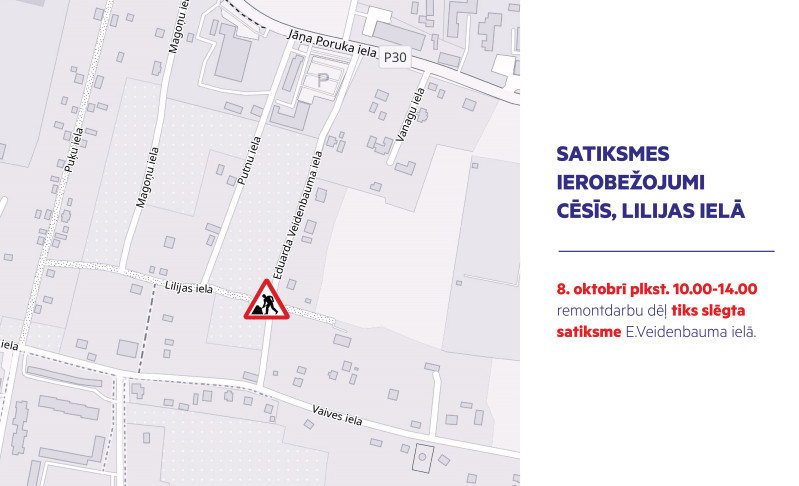 Īslaicīgi satiksmes ierobežojumi Lilijas ielā, Cēsīs