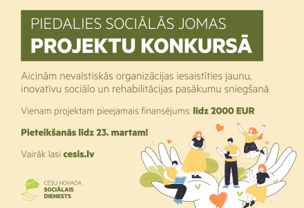 Sociālais dienests aicina biedrības un nodibinājumus piedalīties sociālās jomas projektu konkursā