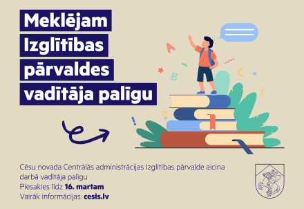 Aicinām darbā Izglītības pārvaldes vadītāja palīgu