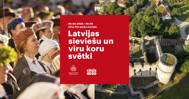 Jūnijā Cēsis pieskandinās Latvijas sieviešu un vīru koru svētki
