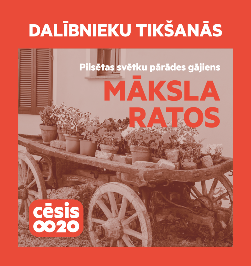 Tikšanās Cēsu svētku parādes gājiena "Māksla ratos" interesentiem