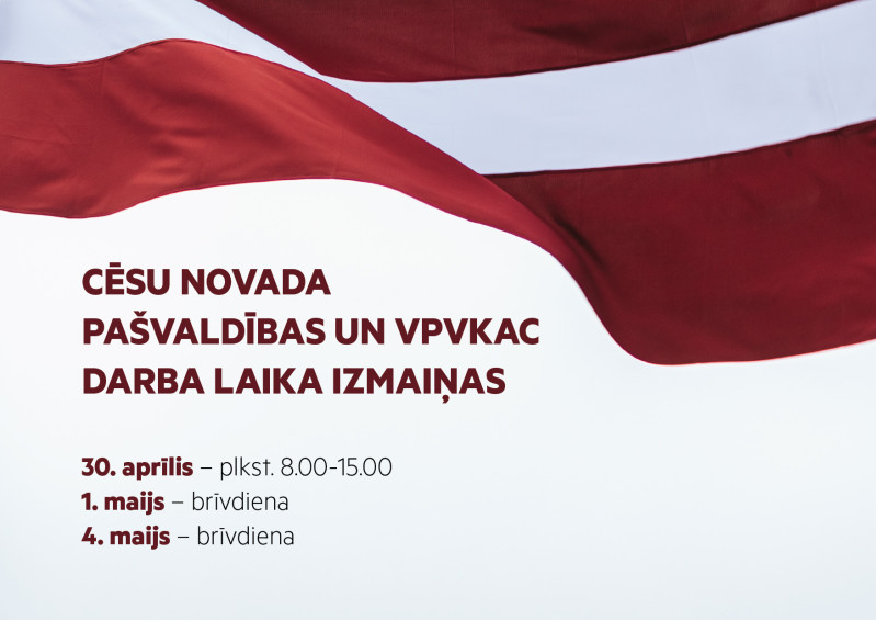 Cēsu novada pašvaldības darba laika izmaiņas