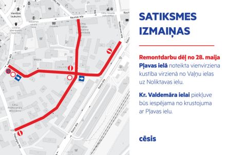 Izmaiņas satiksmē Kr. Valdemāra ielā, Cēsīs