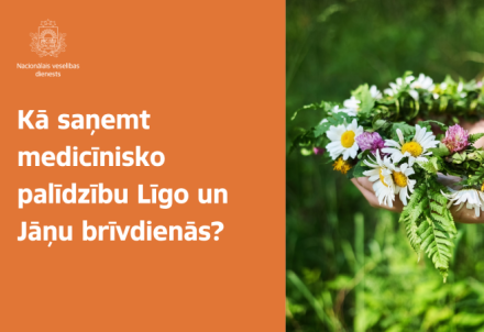 Kā saņemt medicīnisko palīdzību Līgo un Jāņu brīvdienās?