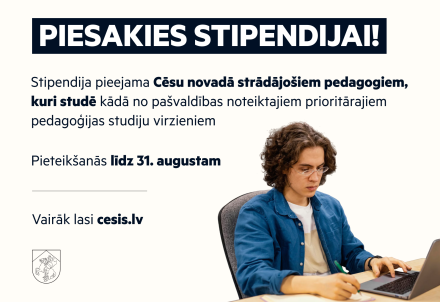 Aicinām topošos pedagogus pieteikties pašvaldības stipendijai!